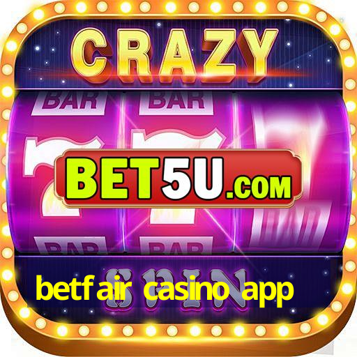 betfair casino app